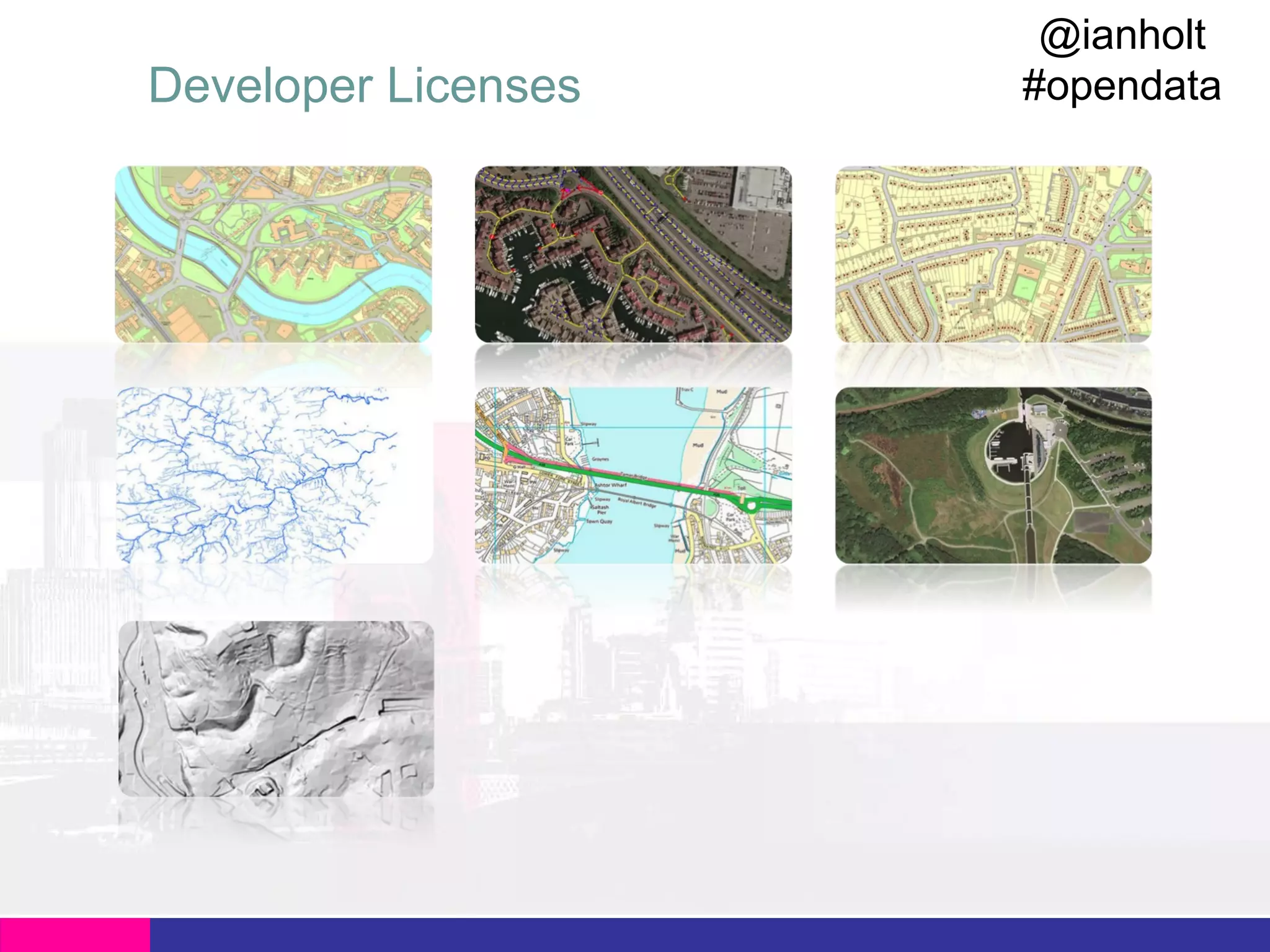 Developer Licenses

@ianholt
#opendata

 