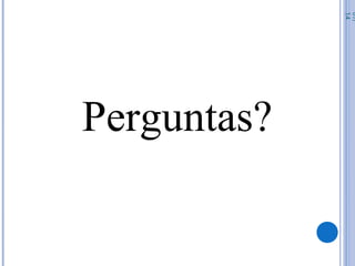 Perguntas?
07/
14
 