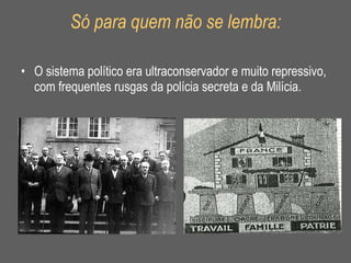 Só para quem não se lembra: O sistema político era ultraconservador e muito repressivo, com frequentes rusgas da polícia secreta e da Milícia. 