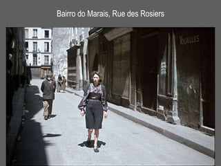 Bairro do Marais, Rue des Rosiers 