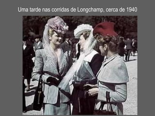 Uma tarde nas corridas de Longchamp, cerca de 1940 