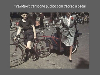 “ Vélo-taxi ”: transporte público com tracção a pedal 