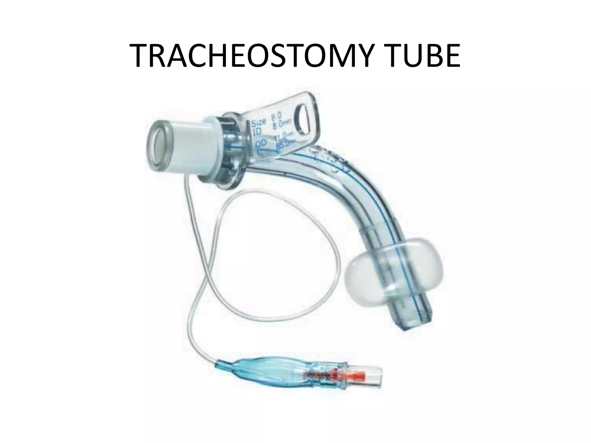 TRACHEOSTOMY TUBE