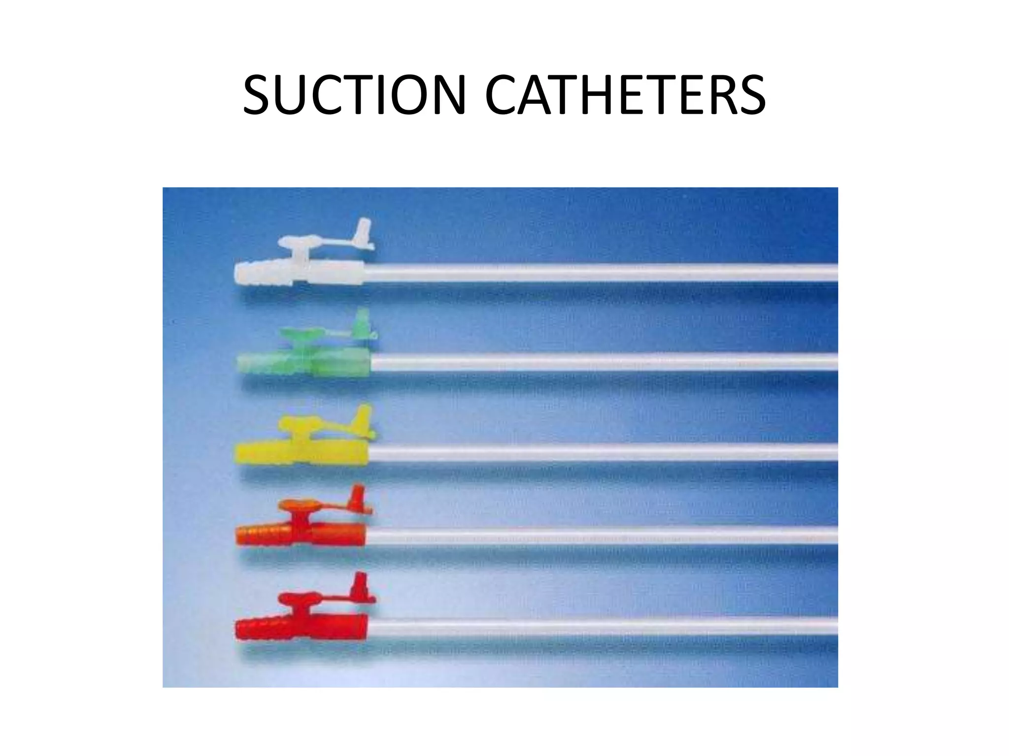 SUCTION CATHETERS