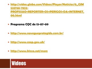 Permissões e senhasSenhas deveriam ser como escova de dente. Voce não empresta para ninguém e a troca a cada 3 meses.Não realize transações bancárias no mesmo computador que as crianças usam.