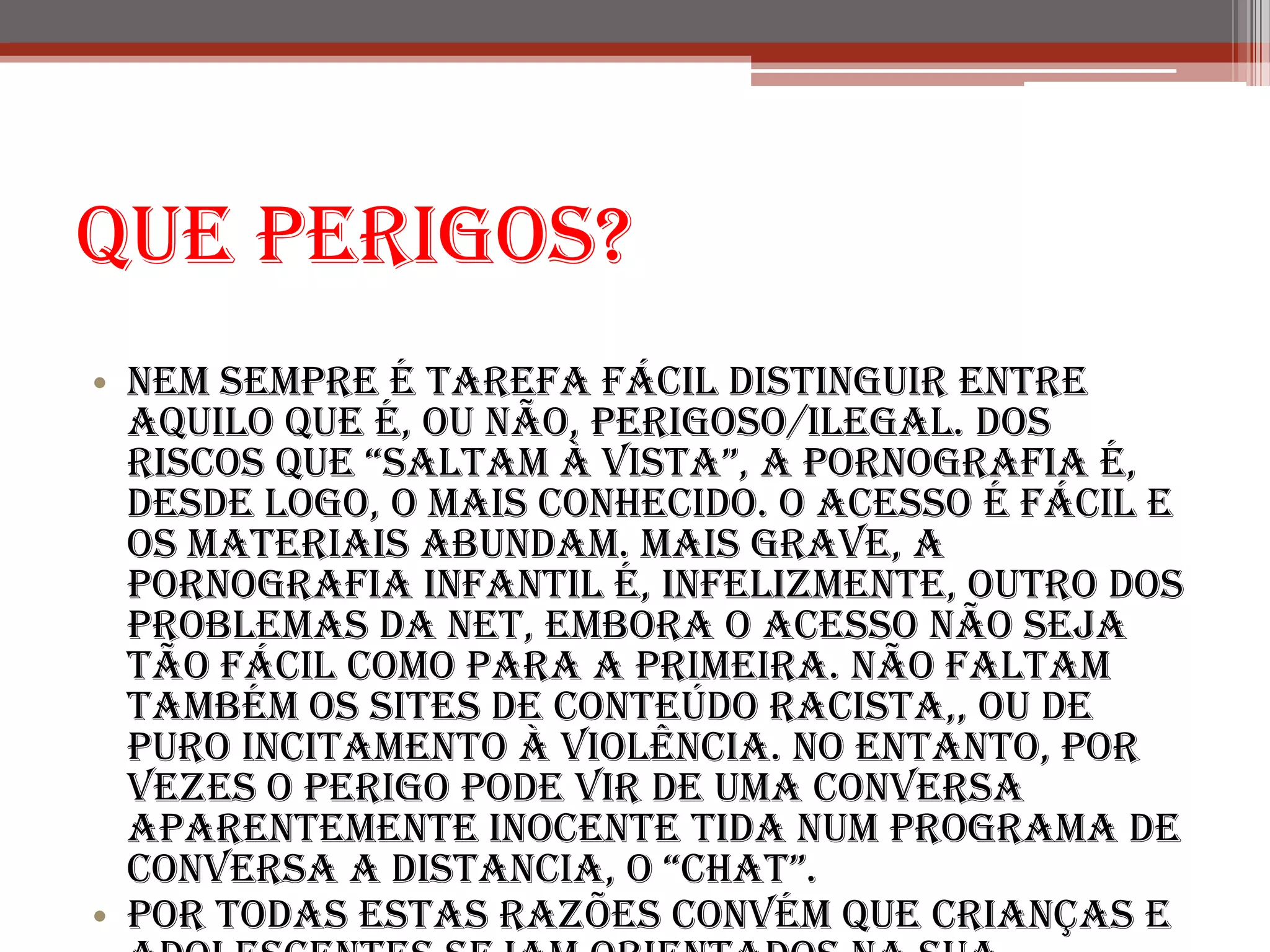  Incitamento a violência e ao ódio