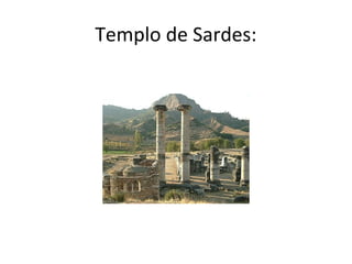Templo de Sardes:
 