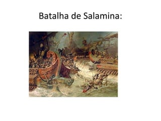 Batalha de Salamina:
 