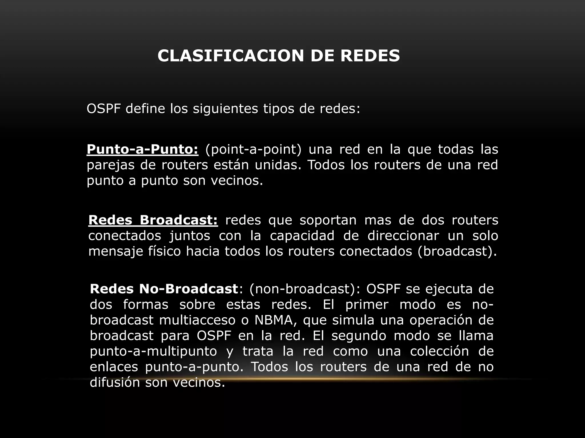 (OSPFv3) Link-LSA o LSA de enlace, que no se retransmite más      allá del link del origen.