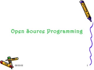 02/21/12 Open Source Programming 