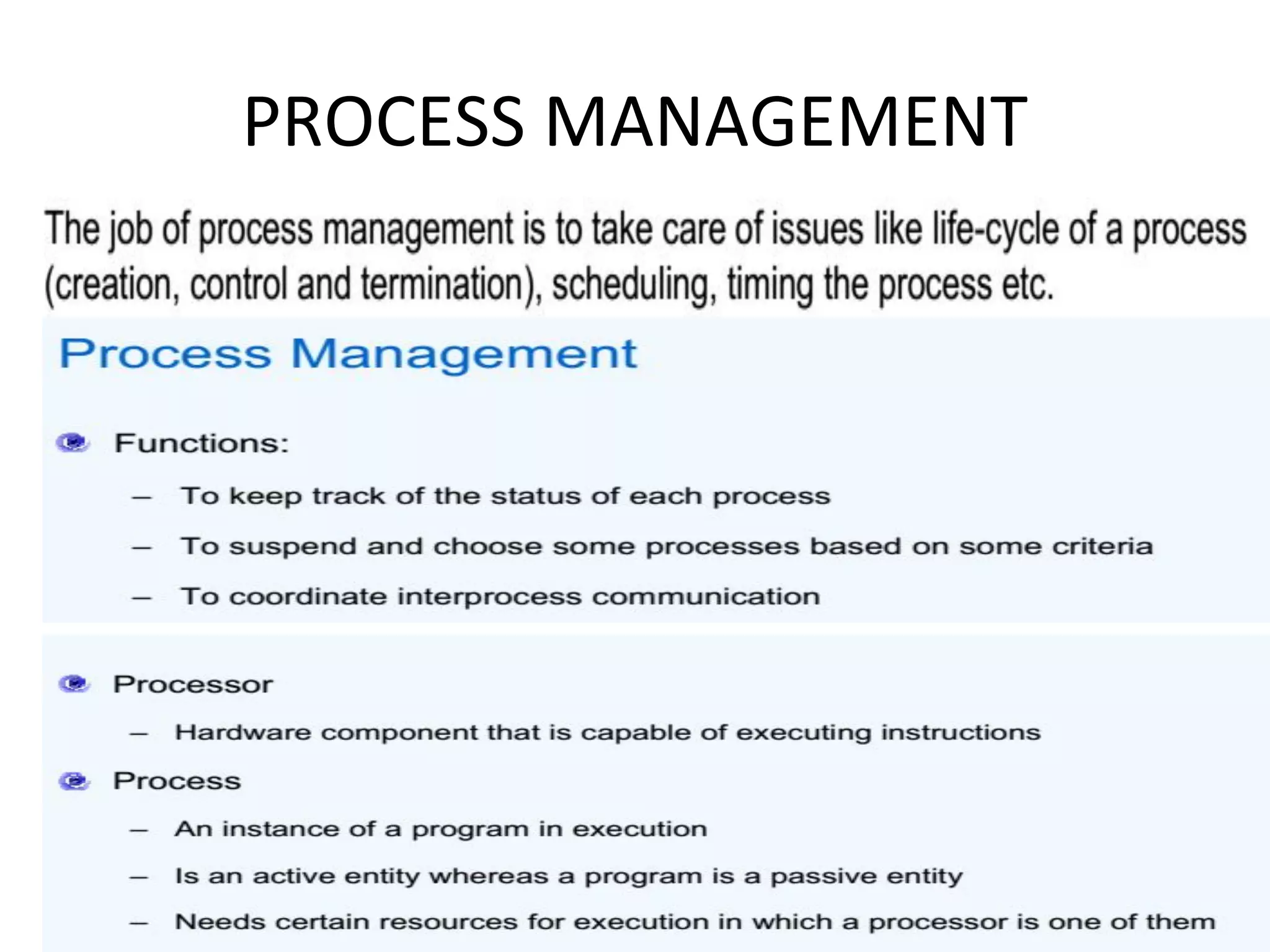 PROCESS MANAGEMENT
 