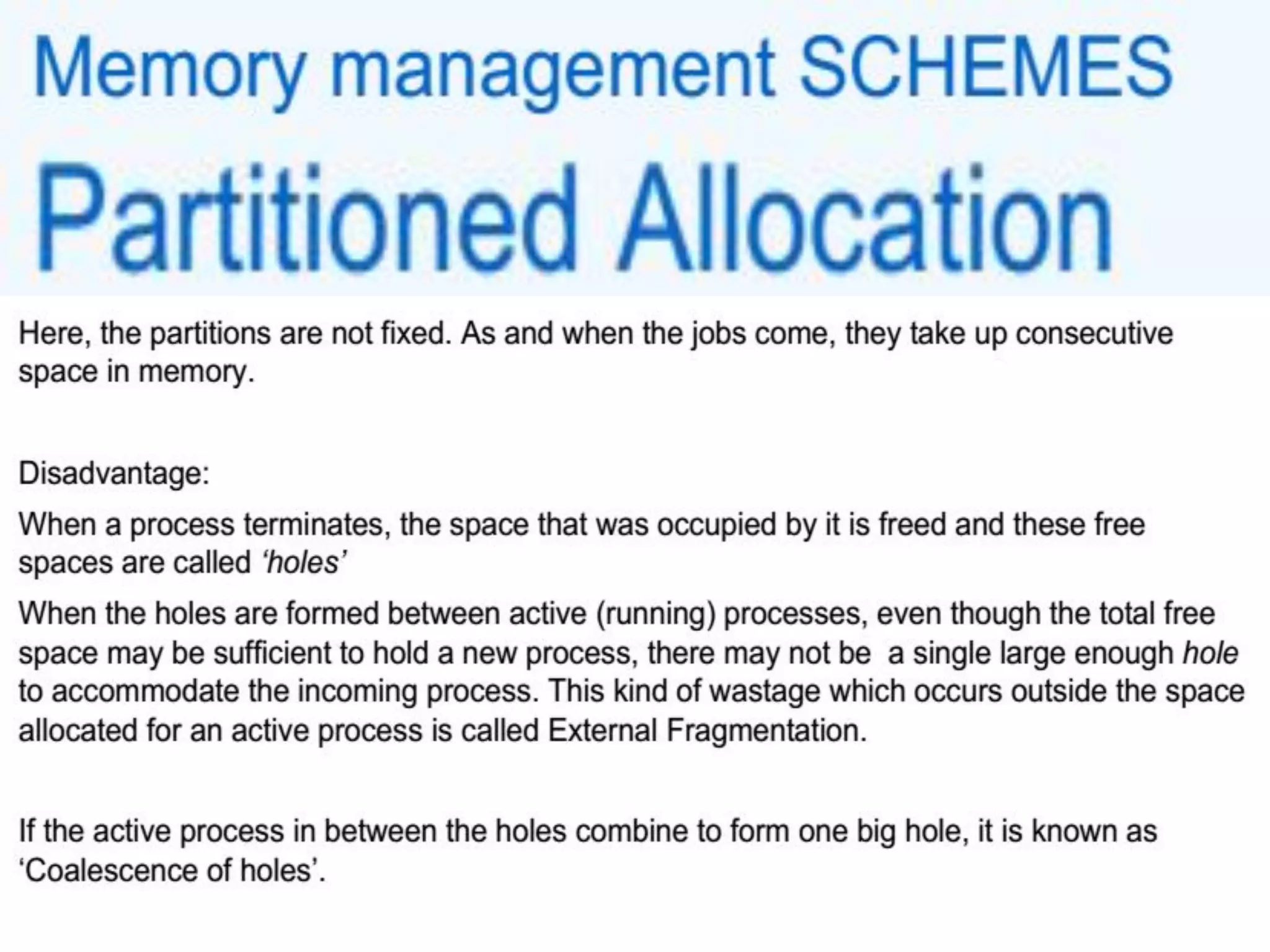 MEMORY MANAGEMENT SCHEMES
 