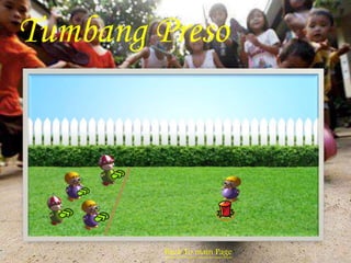 Tumbang Preso 
Back To main Page 
 