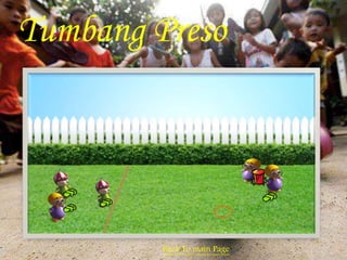 Tumbang Preso 
Back To main Page 
 