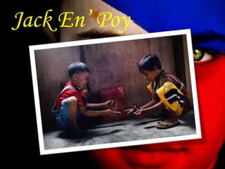 Jack En’ Poy 
 