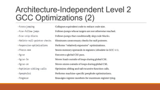 Architecture-Independent Level 2
GCC Optimizations (2)
 