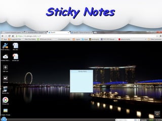 Sticky NotesSticky Notes
 