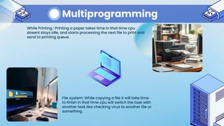Multiprogramming, Multitasking and Multiprocessing Explained with Real ...