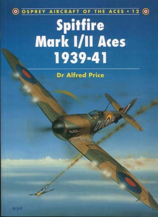 Osprey   aircraft of the aces 012 - spitfire mk i&amp;ii aces - 1939-1941