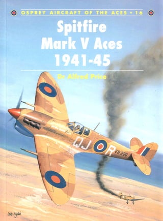 Osprey   aircraft of the aces 016 - spitfire mark v aces 1941-45