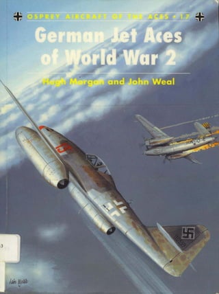 Osprey   aircraft of the aces 017 - german jet aces of world war 2