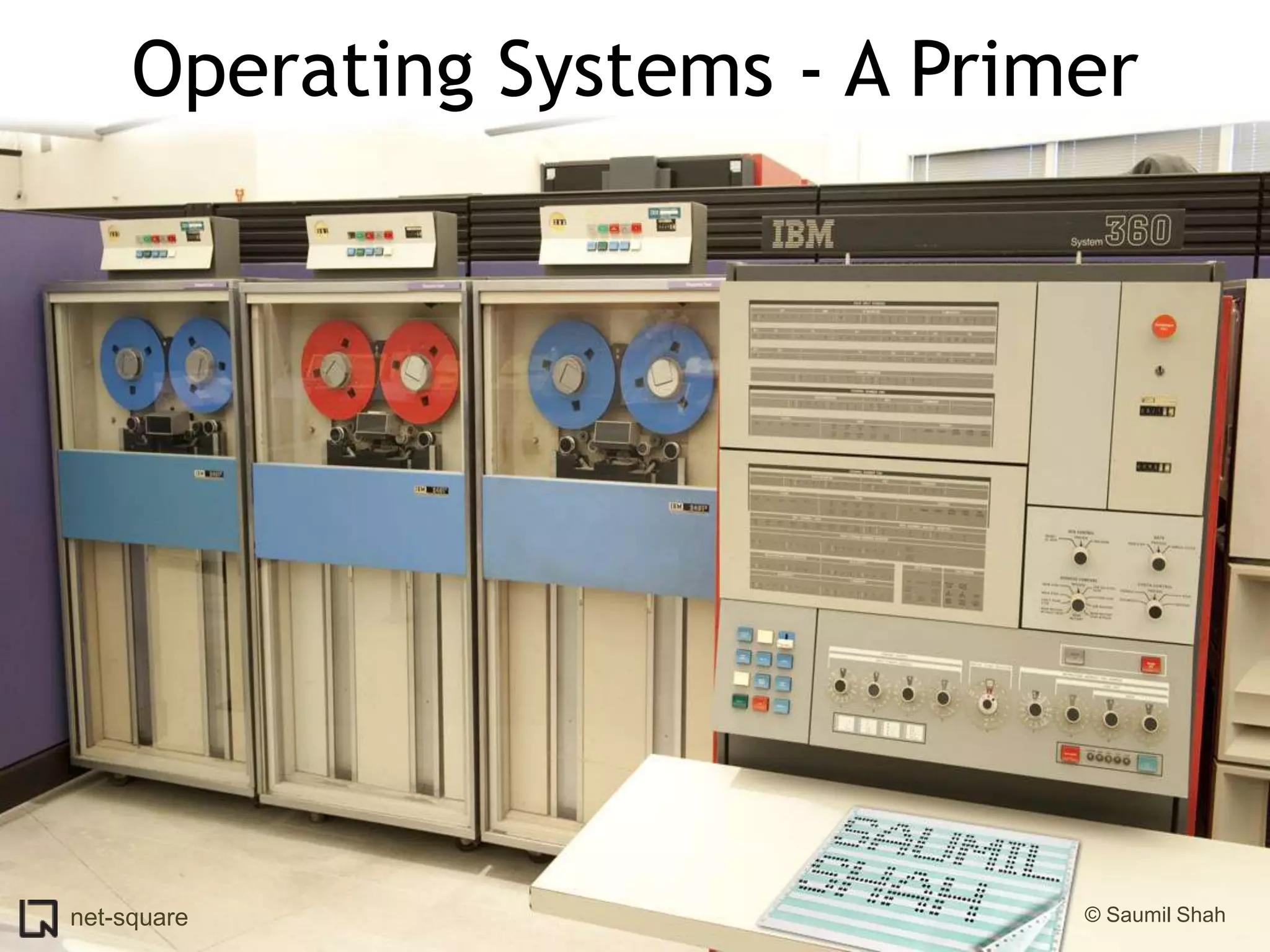 Operating Systems - A Primer