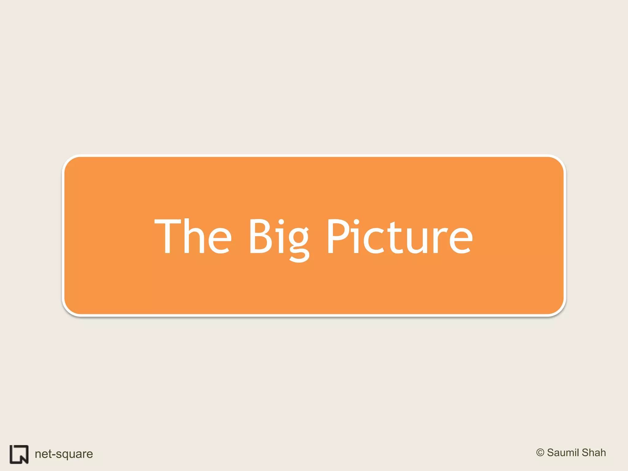 The Big Picture