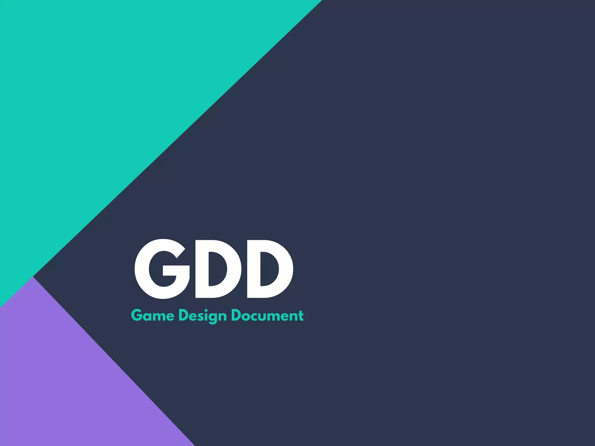 GDDGame Design Document
 
