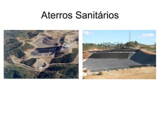 Aterros Sanitários
 