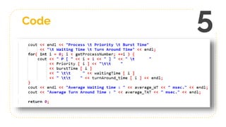 Operating System - FCFS and Priority Scheduling Algorithm and Code | PPT