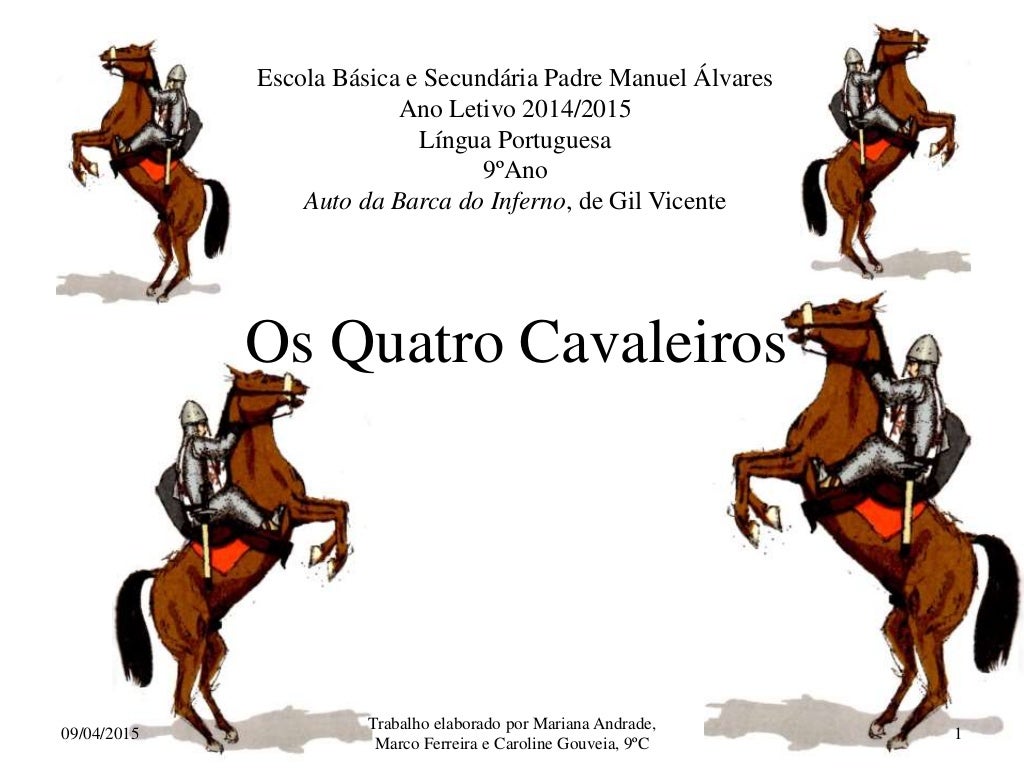 4 Cavaleiros Auto Da Barca Do Inferno