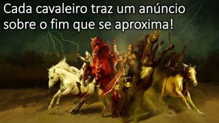 Os Quatro Cavaleiros do Apocalipse