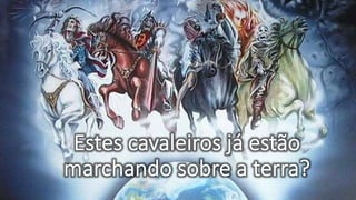 Os Quatro Cavaleiros do Apocalipse