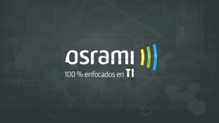 Osrami proyectos