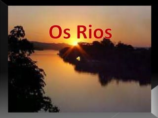 Os Rios 