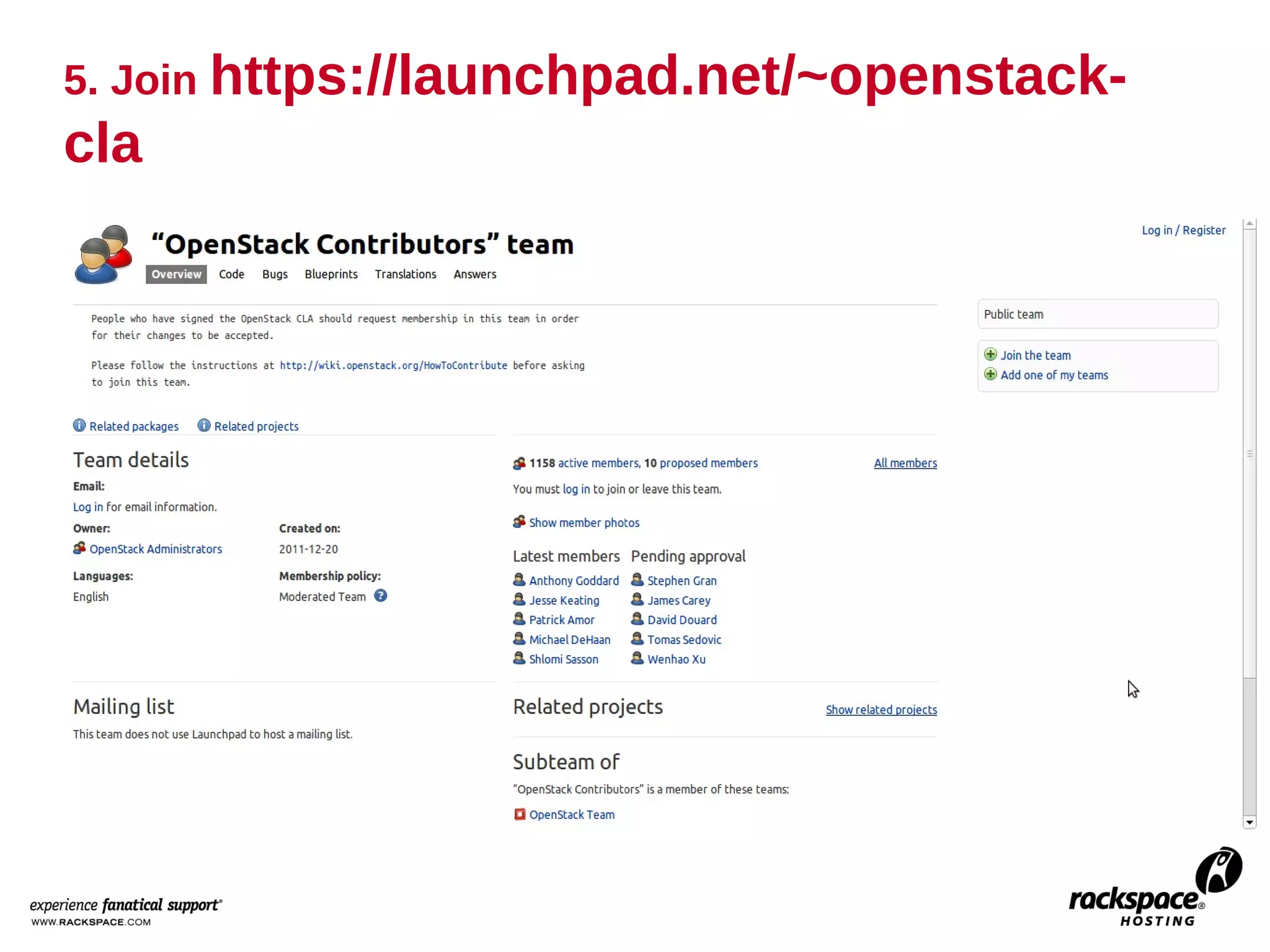 5. Join https://launchpad.net/~openstack-
cla
 