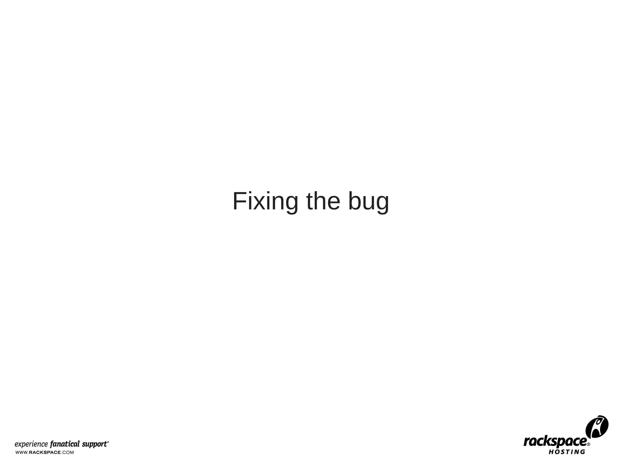 Fixing the bug
 