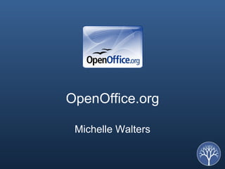 OpenOffice.org Michelle Walters 