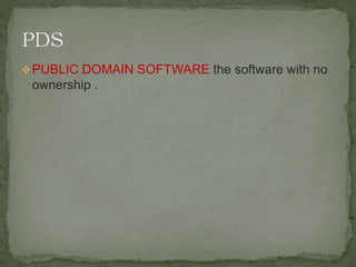 PUBLIC DOMAIN SOFTWARE the software with no
ownership .
 