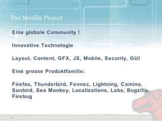 Mozilla Community Mitglied seit 2001. Angefangen mit Nightly Testing, Bugs erstellen etc. 