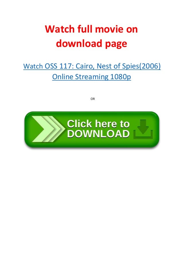 wallpapers Oss 117 Cairo Nest Of Spies Watch Online Free slideshare