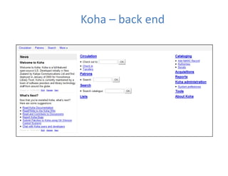 Koha – back end
 