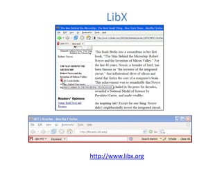 LibX




http://www.libx.org
 