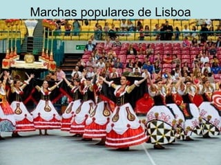 Marchas populares de Lisboa
 