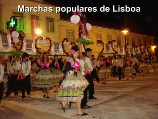 Marchas populares de Lisboa
 