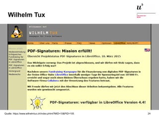 Open Source in der Schweiz21. Juni 2016 24
Wilhelm Tux
Quelle: https://www.wilhelmtux.ch/index.phtml?MID=10&PID=105
 