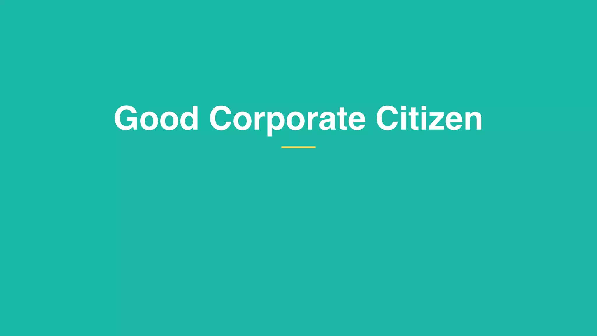 Good Corporate Citizen
 