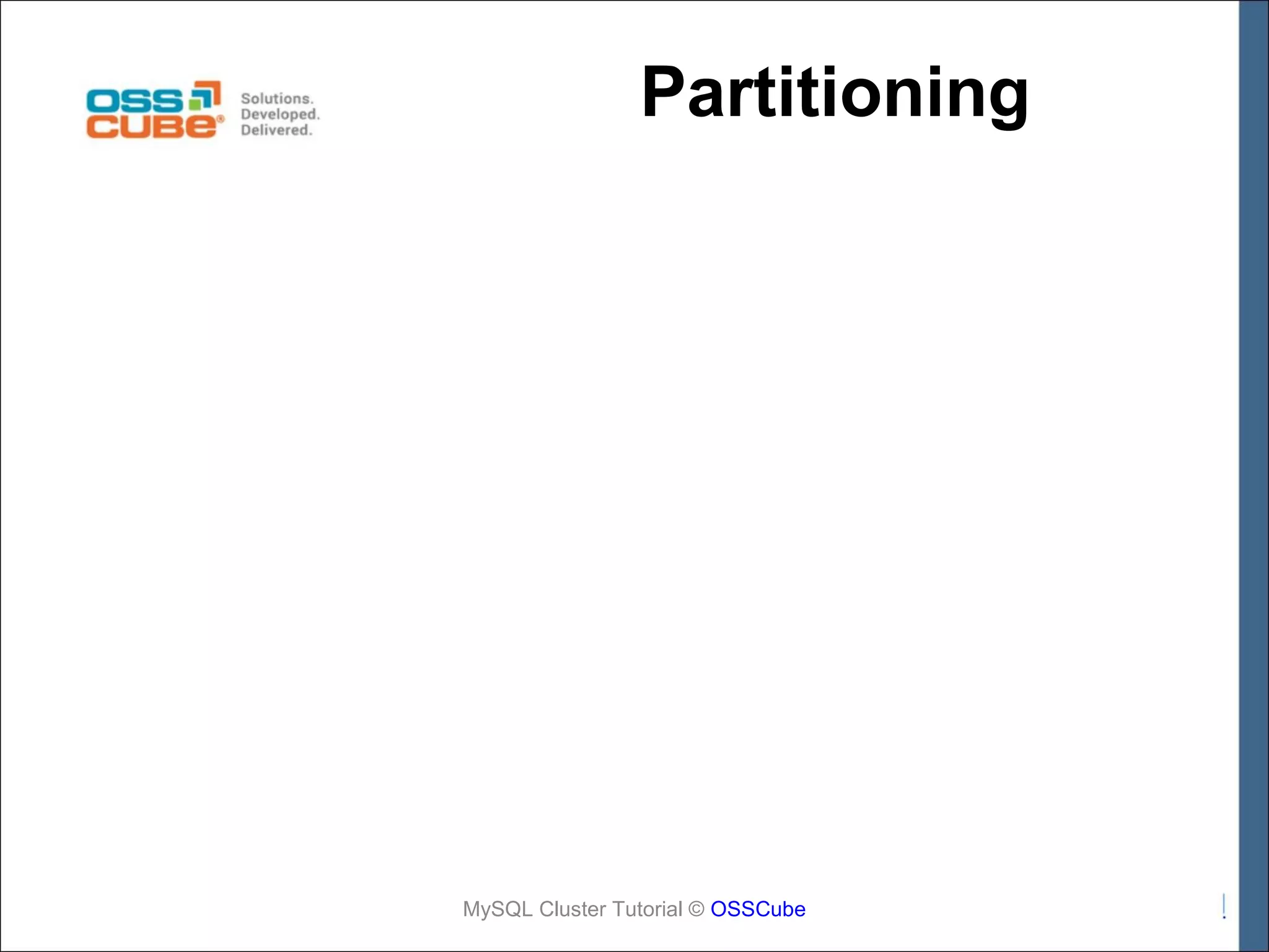 Partitioning MySQL Cluster Tutorial © OSSCube 