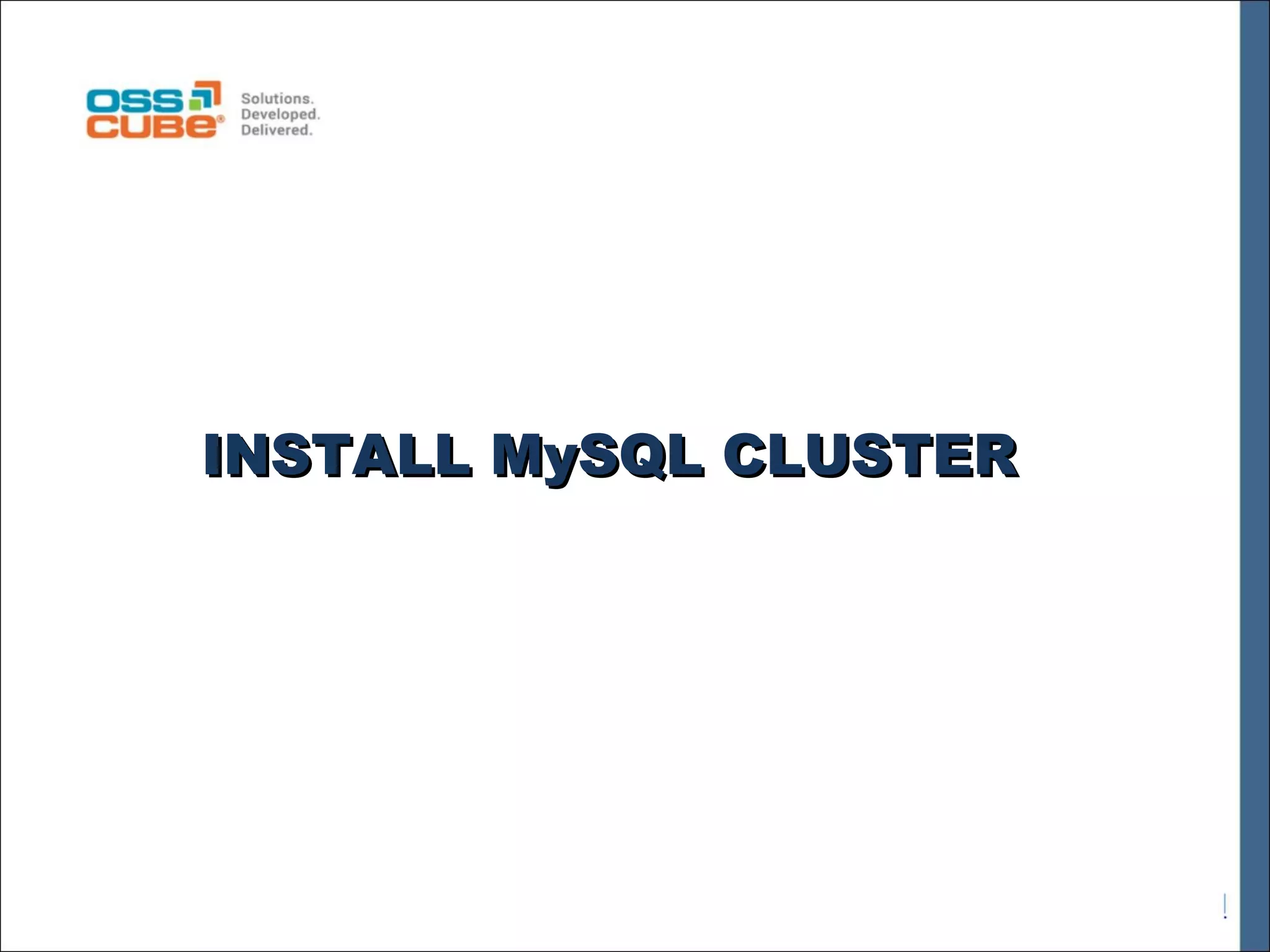 INSTALL MySQL CLUSTER 
