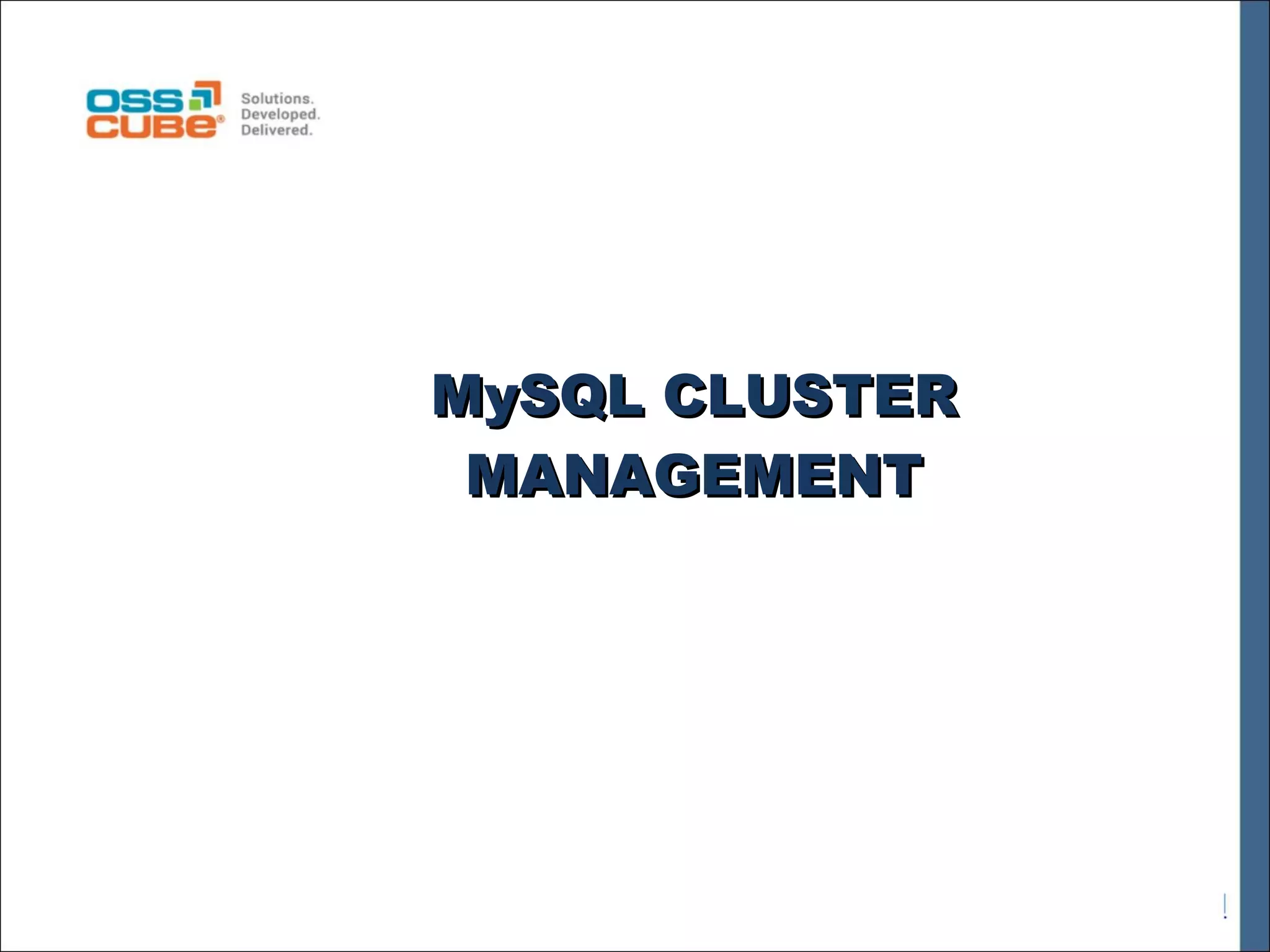 MySQL CLUSTER MANAGEMENT 